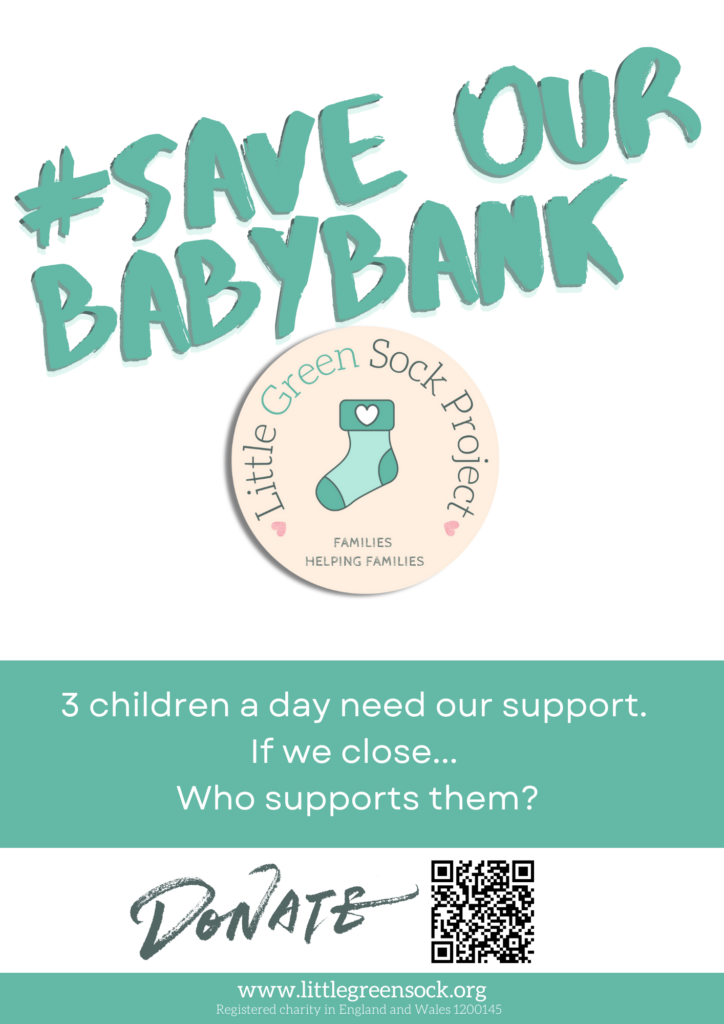 Little Green Sock Project poster saying "Save Our Baby Bank"